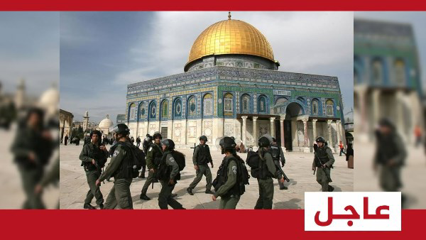 قوات الاحتلال الإسرائيلي تغلق أبواب المسجد الأقصى